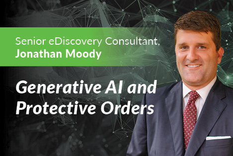 Generative AI and Protective Orders in Litigation