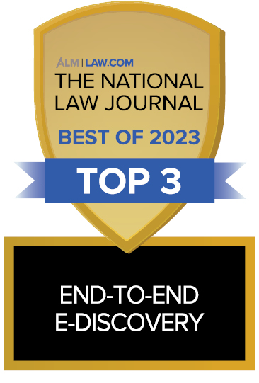 Best End-to-End eDiscovery Provider, Top 3 (2023); Presented by the National Law Journal
