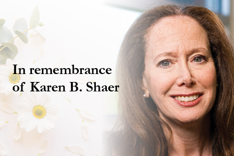In Remembrance of Karen B. Shaer
