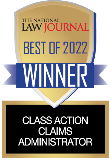  Best Class Action Claims Administrator, 1st Place (2022); Presented by the National Law Journal